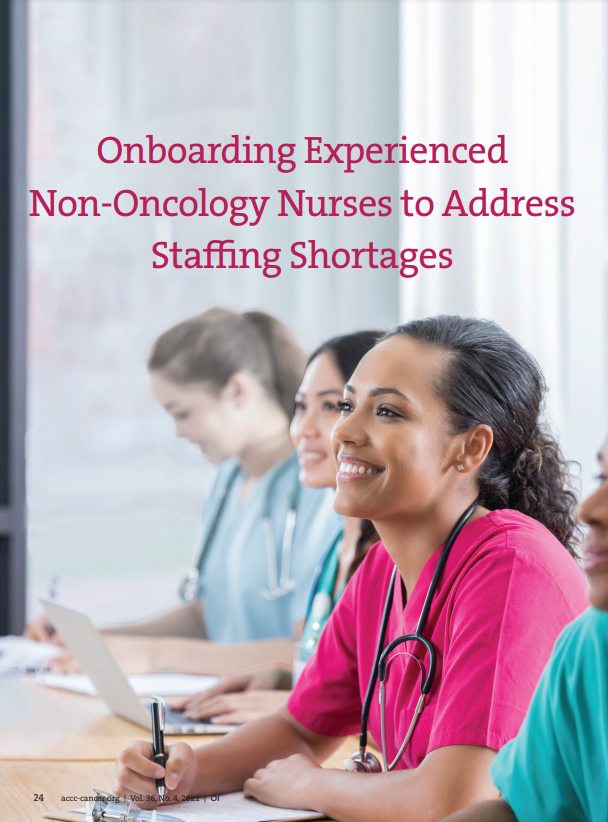 v36n4-onboarding-experienced-non-oncology-nurses-to-address-staffing-shortages-Oncology-Issues